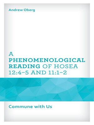 cover image of A Phenomenological Reading of Hosea 12